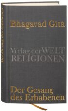 Bhagavad Gita – Der Gesang des Erhabenen