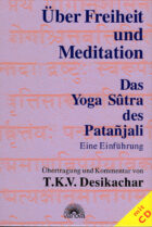 Über Freiheit und Meditation