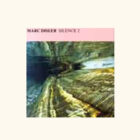 CD Marc Disler – Silence 2