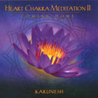 Karunesh – Heart Chakra Meditation II