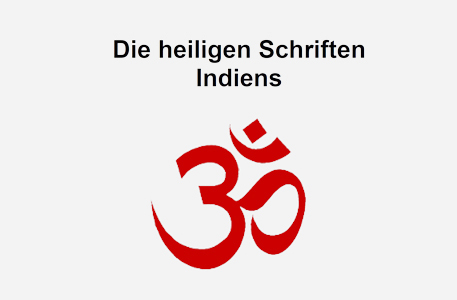 Read more about the article Die heiligen Schriften Indiens